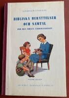 Bibliska ber&auml;ttelser och samtal f&ouml;r den f&ouml;rsta undervisningen
