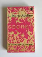 Secret : det hemliga s&auml;llskapet