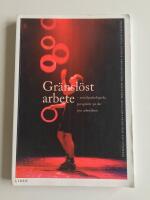 Gr&auml;nsl&ouml;st arbete