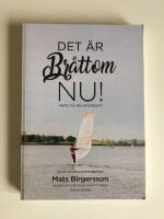 Det &auml;r Br&aring;ttom NU! - Varf&ouml;r har alla s&aring; br&aring;ttom?