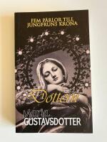 Fem p&auml;rlor till jungfruns krona. Dottern