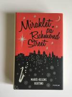 Miraklet p&aring; Richmond Street