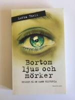 Bortom ljus och m&ouml;rker