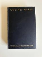 Goethes Werke - Die Bergland Buch Klassiker. Band 2