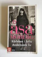 K&auml;rleken i Julia Anderssons liv