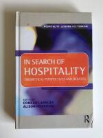 In Search of Hospitality: Theoretical Perspectives and Debates [Elektronisk resurs]