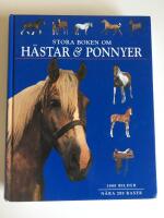 Stora boken om h&auml;star och ponnyer