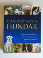 Allt du beh&ouml;ver veta om hundar