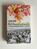 Woodstock : tre dagar som f&ouml;r&auml;ndrade v&auml;rlden - och mitt liv