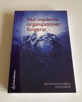 Hur moderna organisationer fungerar