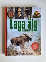 Laga &auml;lg och annat vilt