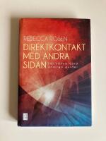 Direktkontakt med andra sidan : l&auml;r k&auml;nna dina andliga guider