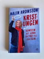 Kristungen : konsten att g&ouml;ra en tro till sin egen