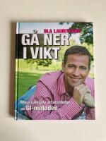 G&aring; ner i vikt : mina samlade erfarenheter av GI-metoden