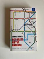 Det b&auml;sta av tv&aring; v&auml;rldar