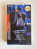 Dansa i neon / En annan kvinnas man (2i1)