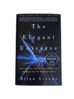 The elegant universe - superstrings, hidden dimensions, and the quest for the ultimate theory