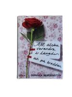 Att &auml;lska varandra i l&auml;ngden - och p&aring; bredden