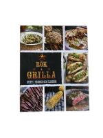 R&ouml;k & grilla : recept, tekniker och tillbeh&ouml;r