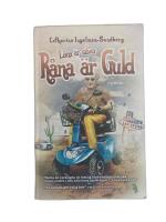 L&aring;na &auml;r silver, r&aring;na &auml;r guld