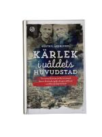 K&auml;rlek i v&aring;ldets huvudstad