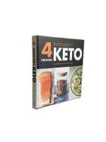 4 veckors keto : den kompletta ketoboken med fakta, bra r&aring;d och mer &auml;n 100 recept