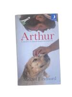 Arthur : gatuhunden som l&auml;mnade djungeln och hittade hem