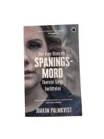 Hur man l&ouml;ser ett spaningsmord : Therese Tangs ber&auml;ttelse
