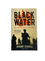 Blackwater : v&auml;rldens m&auml;ktigaste privatarm&eacute;