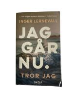 Jag g&aring;r nu. Tror jag