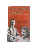 I Hitlers tj&auml;nst : Traudl Junge ber&auml;ttar om sitt liv