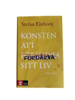 Konsten att f&ouml;rd&auml;rva sitt liv - eller inte