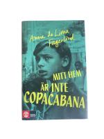 Mitt hem &auml;r inte Copacabana