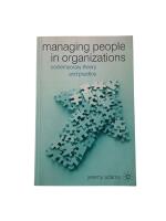 Managing people in organisations : contemporary theory and practice