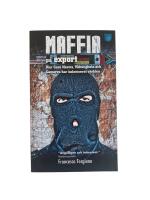 Maffia p&aring; export : hur Cosa Nostra, 'ndranghetan och camorran har koloniserat v&auml;rlden