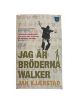 Jag &auml;r br&ouml;derna Walker