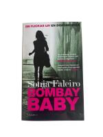 Bombay Baby : en flickas liv : en dokument&auml;r