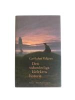 Den vidunderliga k&auml;rlekens historia