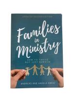 Families in Ministry: How to Thrive, Not Just Survive