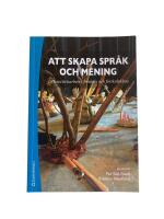 Att skapa spr&aring;k och mening : litteracitetsarbete i f&ouml;rskola och f&ouml;rskoleklass