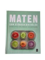 Maten som st&auml;rker din h&auml;lsa