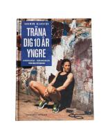 Tr&auml;na dig 10 &aring;r yngre