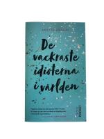 De vackraste idioterna i v&auml;rlden