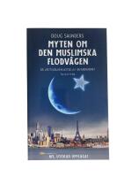 Myten om den muslimska flodv&aring;gen