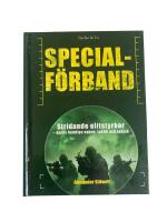Specialf&ouml;rband : stridande elitstyrkor - deras hemliga vapen, taktik och teknik