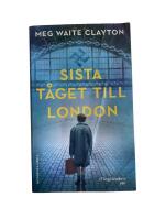 Sista t&aring;get till London