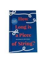 How Long is a Piece of String?