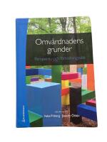 Omv&aring;rdnadens grunder - Perspektiv och f&ouml;rh&aring;llningss&auml;tt (bok + digital produkt)