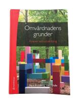 Omv&aring;rdnadens grunder - Ansvar och utveckling