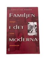 Familjen i det moderna - Sociologiska sanningar och feministisk kritik